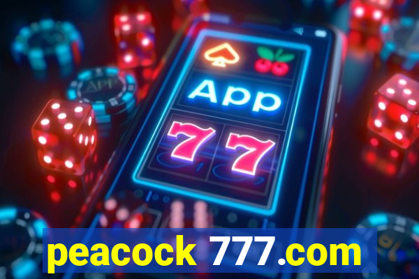 peacock 777.com
